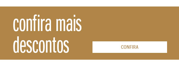 Confira mais descontos