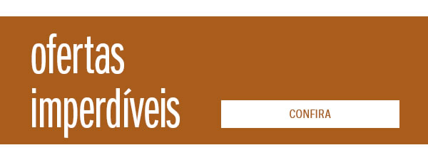 Ofertas imperdíveis