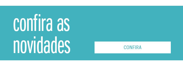 Confira as novidades