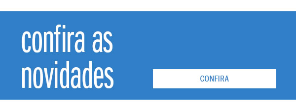 Confira as novidades