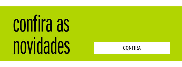 Confira as novidades