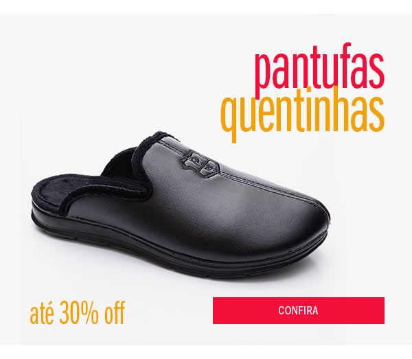 Pantufas 30% OFF
