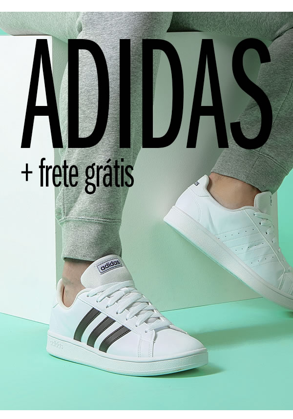 Frete grátis* & ADIDAS 