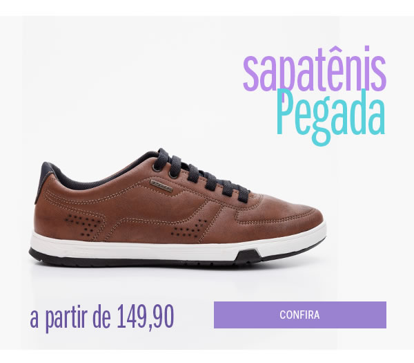 Sapatênis pegada a partir de 149,90 