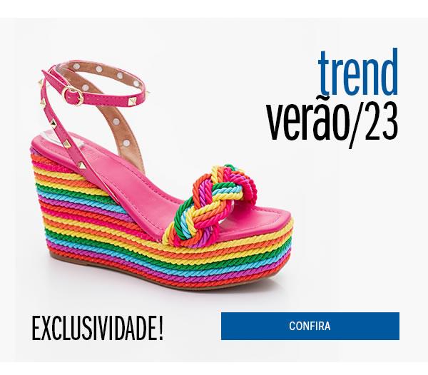 Trend exclusiva chegou!