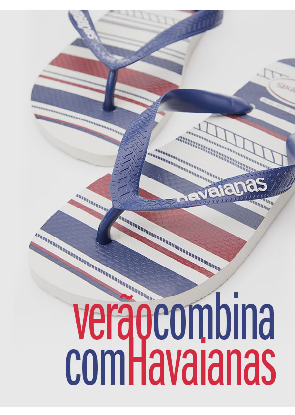 Havaianas para curtir o verão - a partir de 29,90 