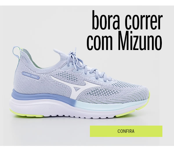 Bora correr com Mizuno