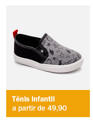 Tênis infantil a partir de 49,90