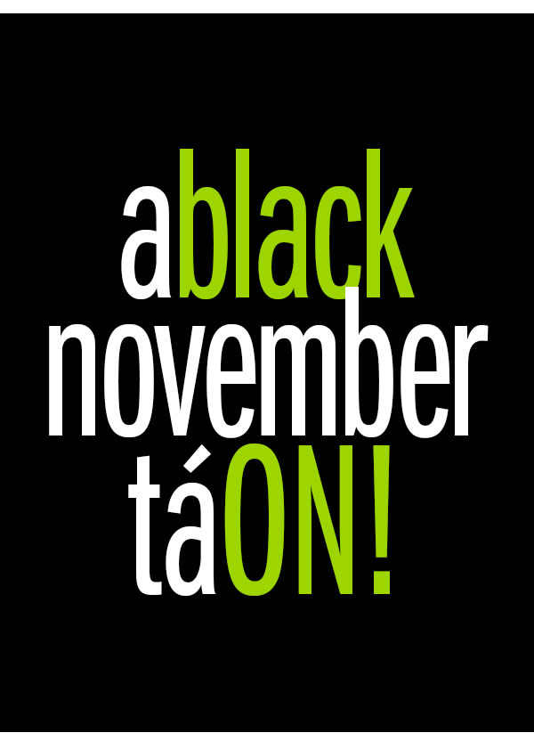 Black november tá ON - até 50% 
