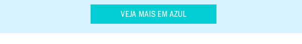 Veja mais em azul