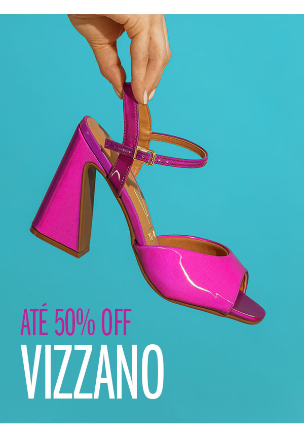 Vizzano até 50% OFF 