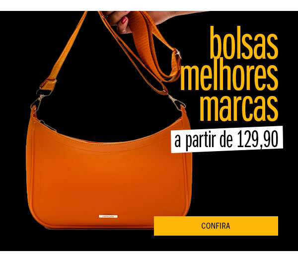 Bolsas das melhores marcas - a partir de 129,90