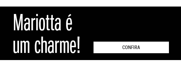 Mariotta é um charme