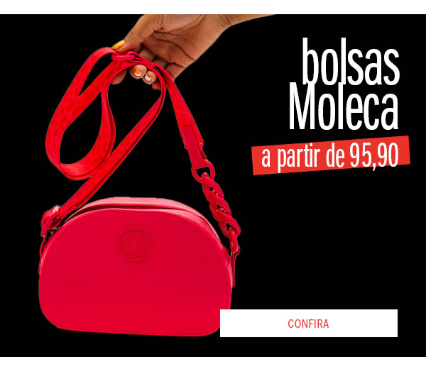Bolsas da moleca a partir de 89,90
