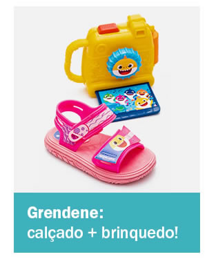 Calçado + brinquedos = grendene