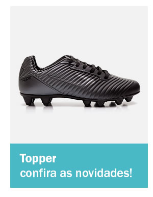 Chegou lançamentos Topper