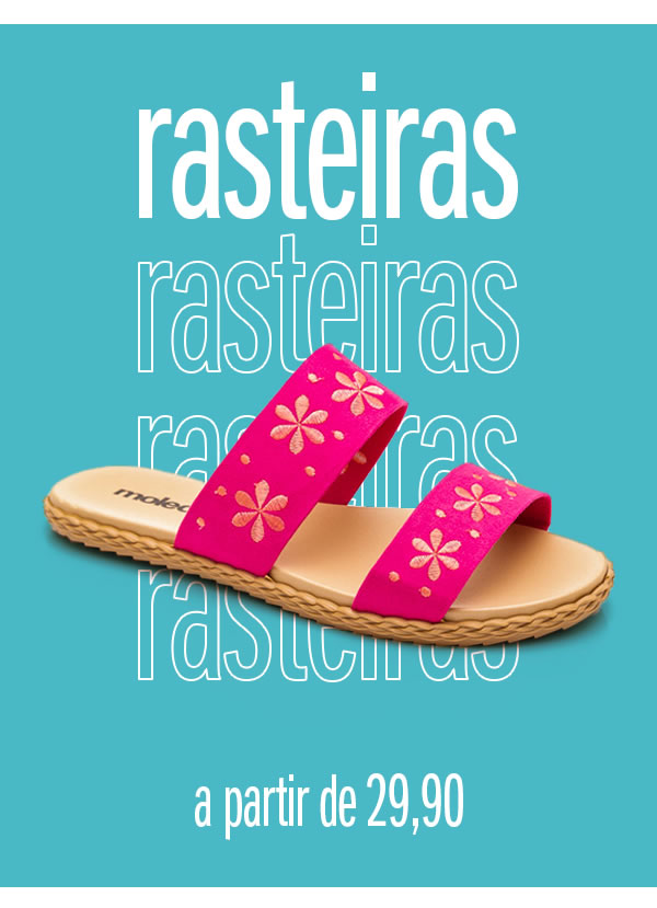 Rasteiras de verão - a partir de 29,90
