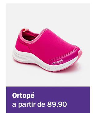 Ortopé a partir de 89,90