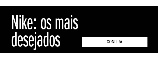 Nike os mais desejados