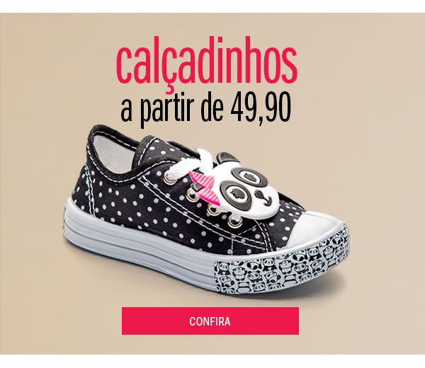 Calçadinhos a partir de 49,90
