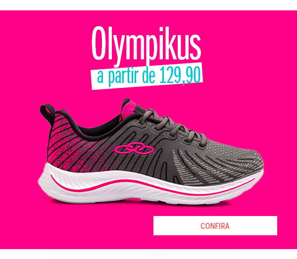 Olympikus a partir de 119,90