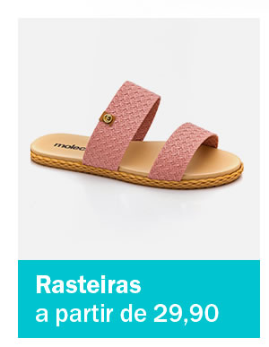 Rasteiras a partir de 29,90