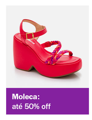 Moleca até 50% OFF