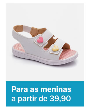 Calçado para menina a partir de 39,90