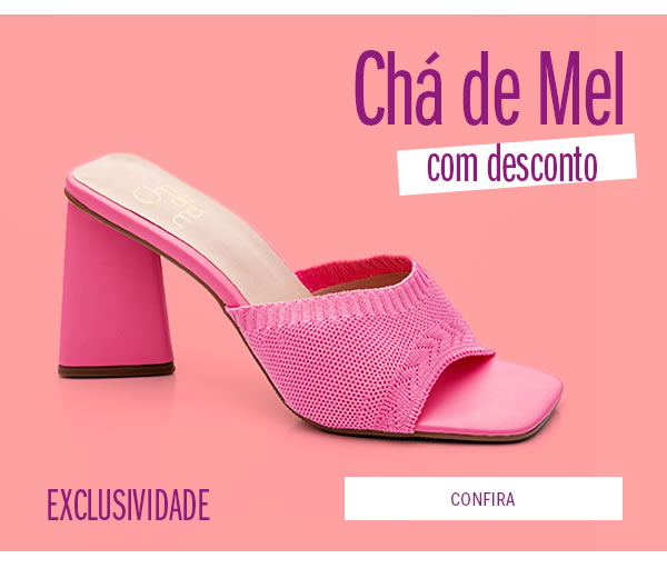Chá de mel - exclusividade com desconto!