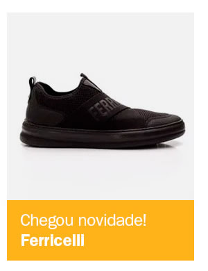 Chegou novidade! Ferricelli
