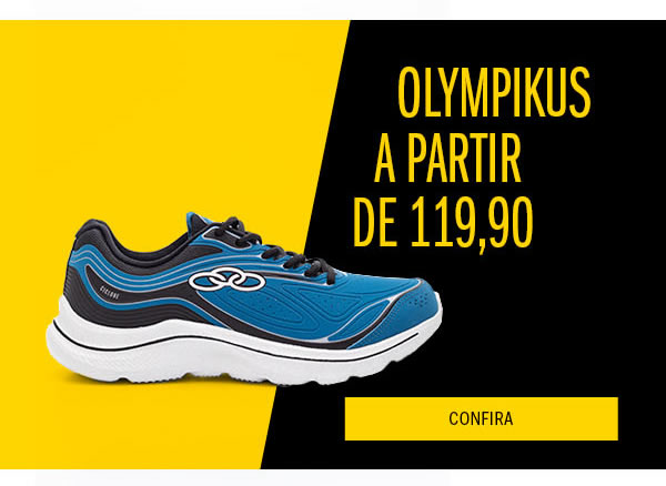 Olympikus a partir de 119,90