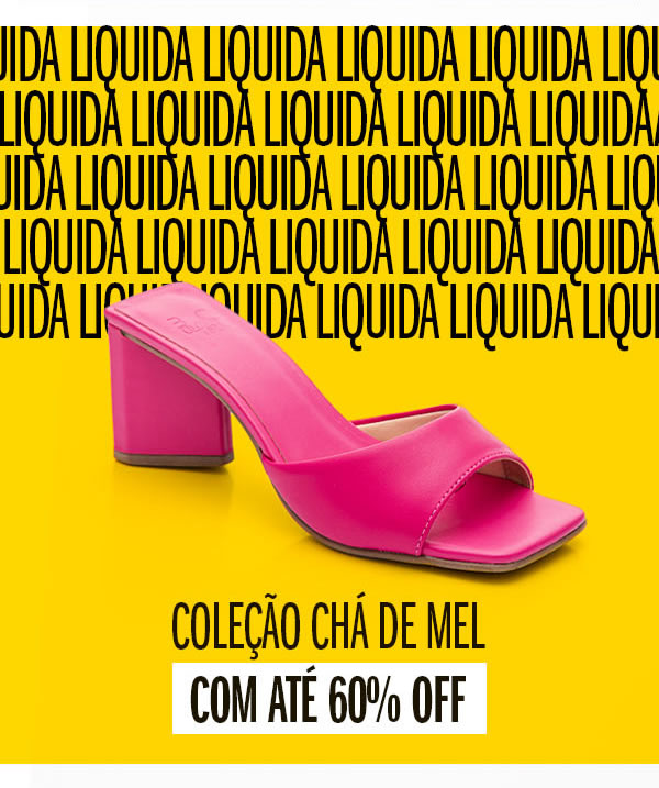 Coleção Chá de mel até 50% OFF