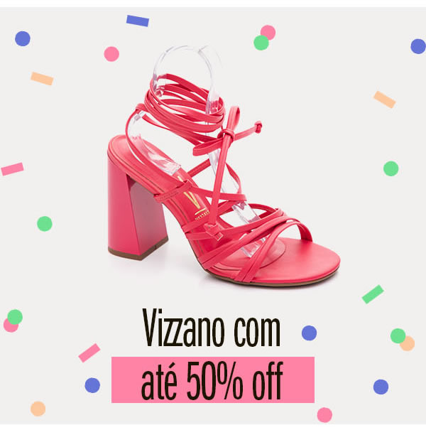 Vizzano até 50% OFF
