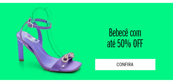 Bebecê até 50% OFF