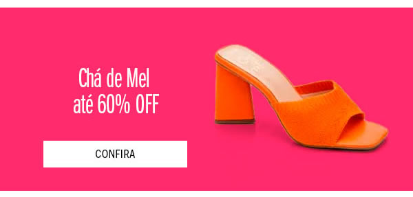 Chá de mel pela metade do preço*