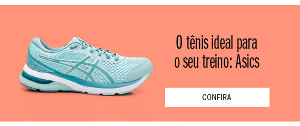 O tênis ideal para seu treino: asics