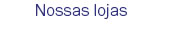 Nossas lojas