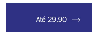 Até 29,90