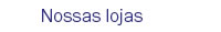 Nossas lojas