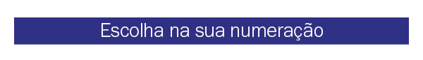 Escolha na sua numeração
