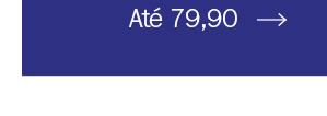 Até 79,90