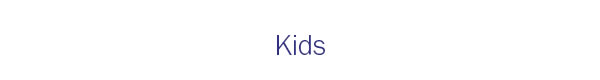 Kids