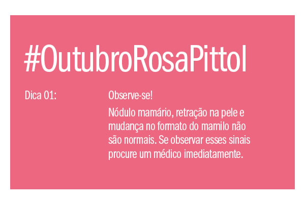 #OutubroRosaPittol