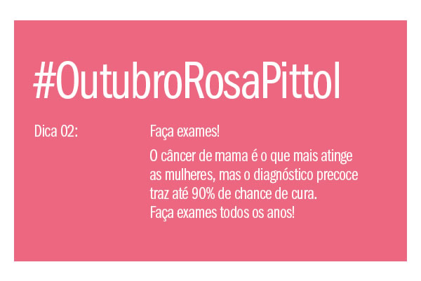 #OutubroRosaPittol