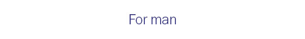 For man