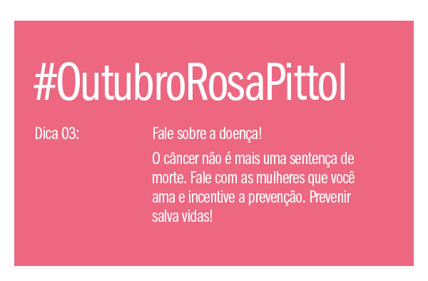 #OutubroRosaPittol