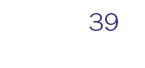 39