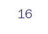 16