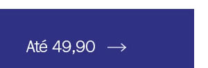 até R$49,90