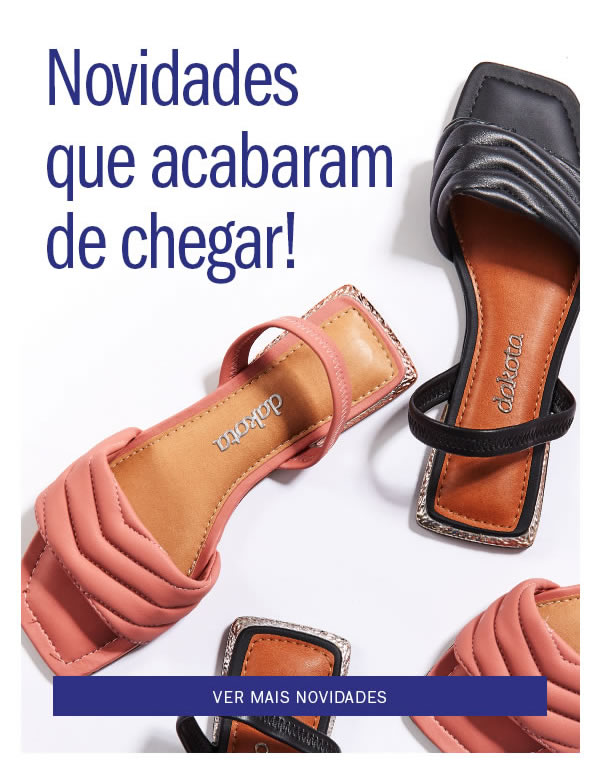 Novidades que acabaram de chegar!